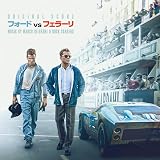 フォードvsフェラーリ (オリジナル・スコア)