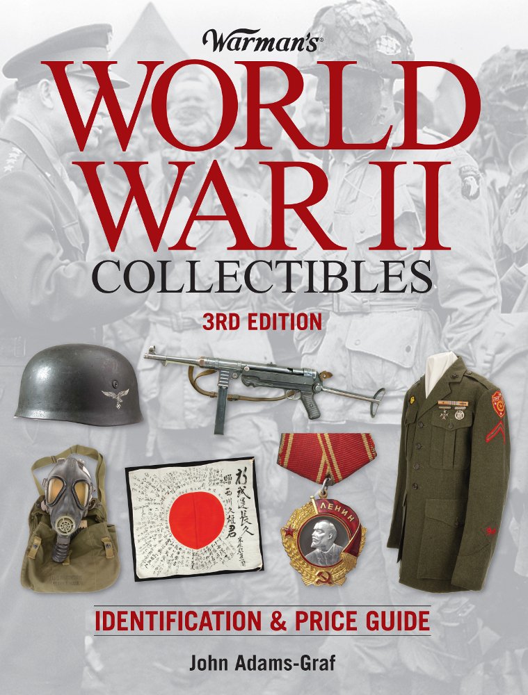Warman's World War II Collectibles: Identification and Price Guide ...