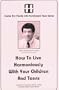 How to Live Harmoniously With Your Children and Teens