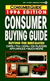 Consumer Buying Guide 1996 (Consumer Guide)
