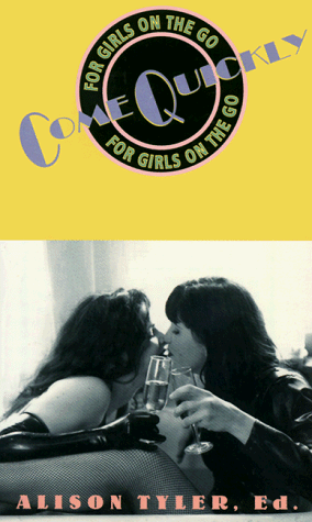 come quickly for girls on the go