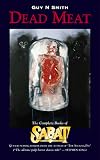 Dead Meat: The Complete Books of Sabat