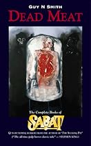 Dead Meat: The Complete Books of Sabat Dead Meat: The Complete Books of Sabat