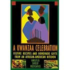 The Kwanzaa Celebration: Festive Recipes and Homemade Gifts from an African-American... by  Angela Shelf Medearis
