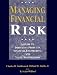 Managing Financial Risk: A Guide to Derivative Products, Financial Engineering, and Value Maximization