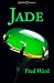 Jade (Fred Ward Gem Book Series)