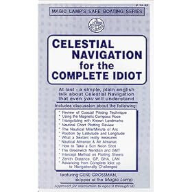 Celestial Navigation for the Complete Idiot (Safe Boating Series) [VHS]