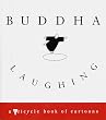 Buddha Laughing: A Tricycle Book of  Cartoons