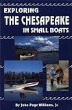 Exploring the Chesapeake in Small Boats