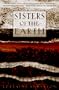 Sisters of the Earth: Women's Prose and Poetry About Nature