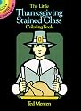 The Little Thanksgiving Stained Glass Coloring Book (Dover Little Activity Books)