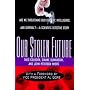 Our Stolen Future: Are We Threatening Our Fertility, Intelligence and Survival? A Scientific Detective Story.