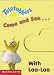 Come and See With Laa-Laa: Laa-Laa's Book of Yellow (Teletubbies)