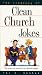 The Treasury of Clean Church Jokes (Treasury of Clean Jokes Series) The Treasury of Clean Church Jokes (Treasury of Clean Jokes Series)