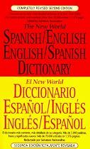 The New World Spanish/English, English/Spanish Dictionary (El New World Diccionario español/inglés, inglés/español) (Spanish and English Edition)