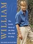 William: The Inside Story of the Man Who Will Be King