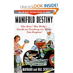 Manifold Destiny: The One! The Only! Guide to Cooking on Your Car Engine!