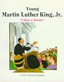  : Young Martin Luther King Jr. - Pbk (First-Start Biographies)
