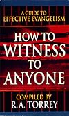 How to Witness to Anyone