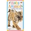 Baby Animals Video: From the Wild [VHS]