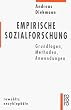 Empirische Sozialforschung. Grundlagen, Methoden, Anwendungen