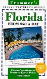 Frommer s Florida from $50 a Day (1st Ed.)