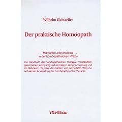 Der praktische Hom�opath: Markante Leitsymptome in der hom�opathischen Praxis