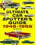Ultimate Car Spotter's Guide, 1946-1969
