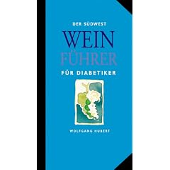Der S�dwest Weinf�hrer f�r Diabetiker 2001/2002