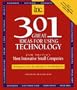 301 Great Ideas for Using Technology: From America's Most Innovative Small Companies