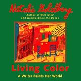 Living Color: A Writer Paints Her World