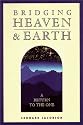 Bridging Heaven & Earth