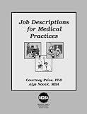 Review Mgma  / Job Description Manual for Medical Practices