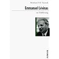 Emmanuel Levinas zur Einf�hrung