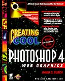 Creating Cool Photoshop 4 Web Graphics