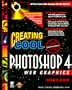 Creating Cool Photoshop 4 Web Graphics
