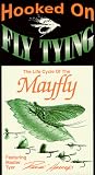 Hooked On Fly Tying, HRH1 Mayfly Life Cycle with Rene Harrop
