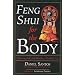 Feng Shui for the Body: Balancing Body and Mind for a Healthier Life