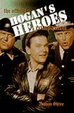 : The Official Hogan's Heroes Companion