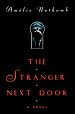 The Stranger Next Door: A Novel