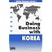 Doing Business with Korea (Global Business)