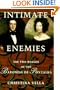Intimate Enemies: The Two Worlds of the Baroness de Pontalba