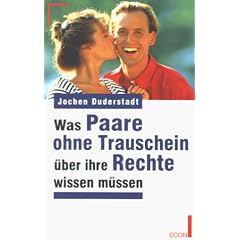 Was Paare ohne Trauschein �ber ihre Rechte wissen m�ssen.