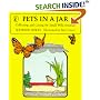 Pets in a Jar: Collecting and Caring for Small Wild Animals (Puffin Science Books)