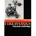 Fireworks: A Gunsite Anthology