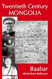 Twentieth Century Mongolia