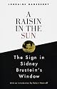 A Raisin in the Sun and the Sign in Sidney Brustein's Window