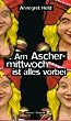 Am Aschermittwoch ist alles vorbei