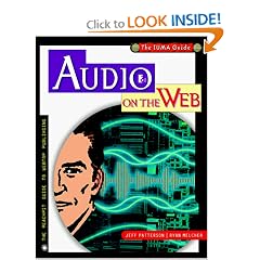 Audio on the Web: The Official IUMA Guide