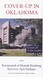 Cover-Up In Oklahoma -plus- Testimonial of Murrah Bombing Survivor: Jane Graham